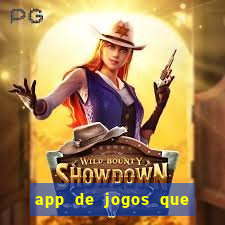 app de jogos que pagam de verdade